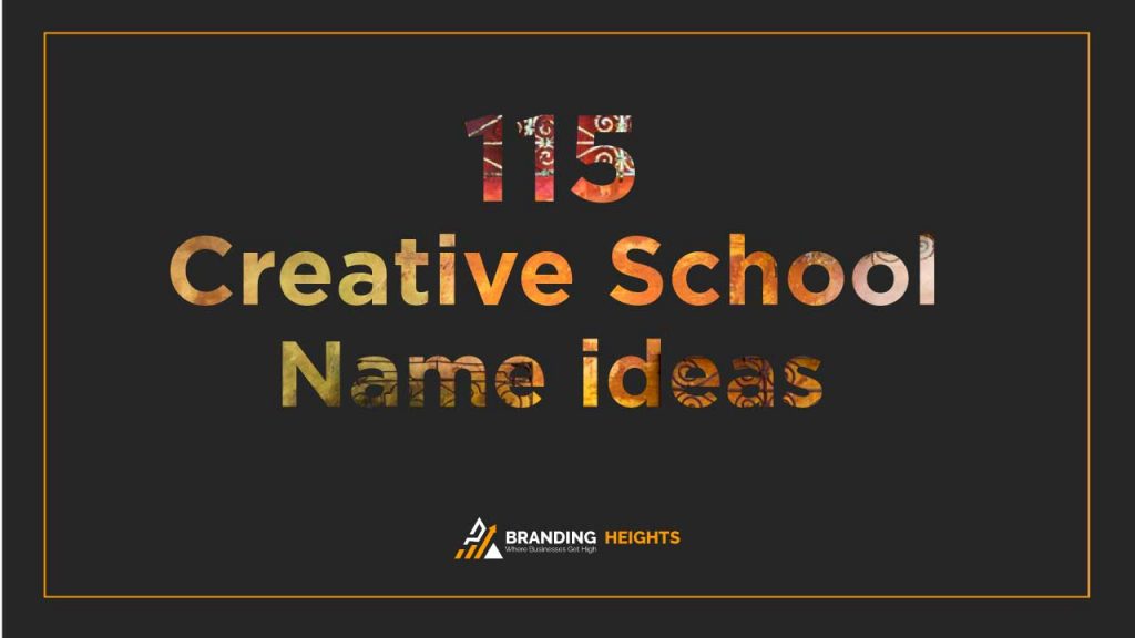 unique school names Archives - Branding Heights