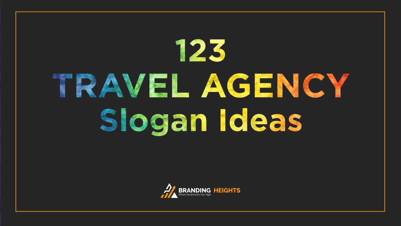 good travel agency slogans