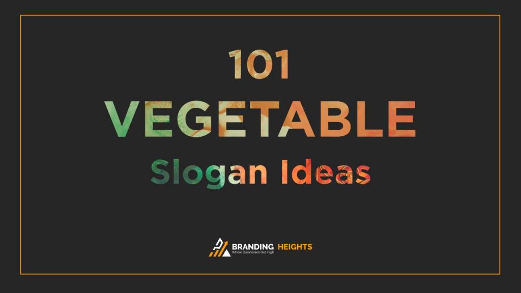 Vegetable Slogans