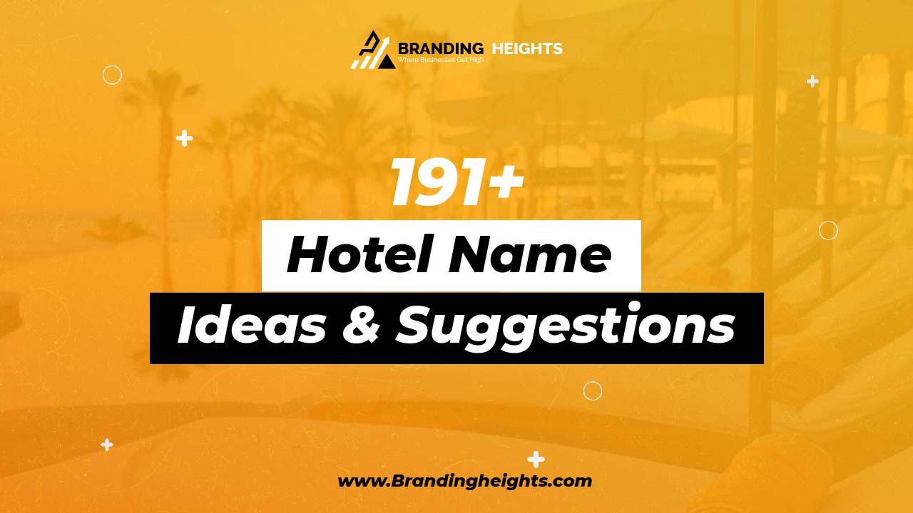 Hotel Name ideas