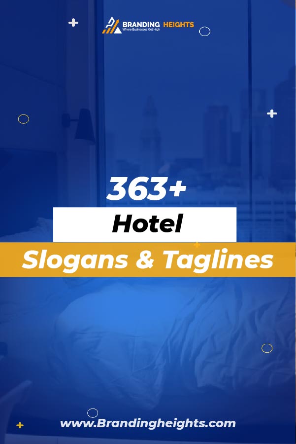 Hotel slogans & tagline ideas for advertising