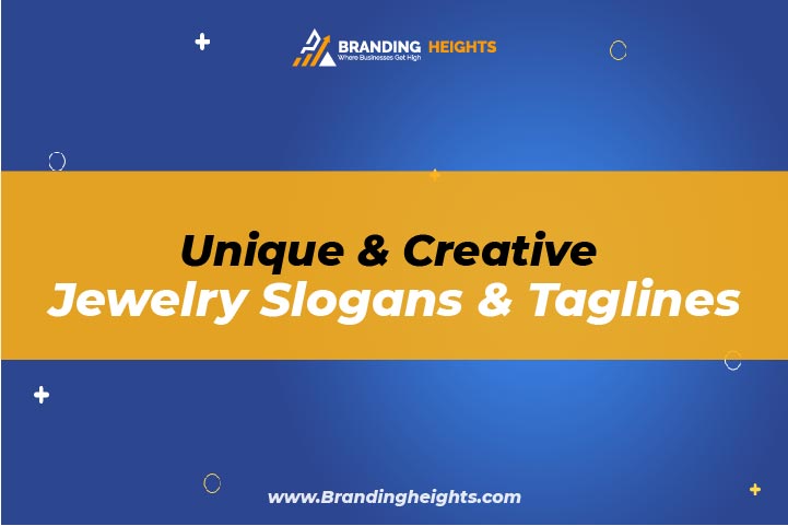 Jewelry advertisement slogans & Taglines