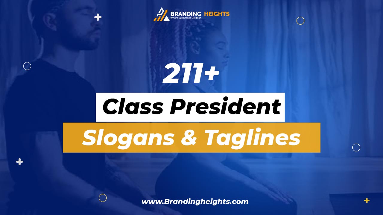 School & Class President Slogans Ideas