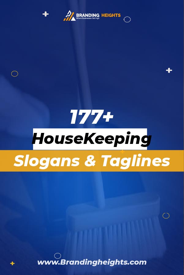 Slogan about housekeeping
