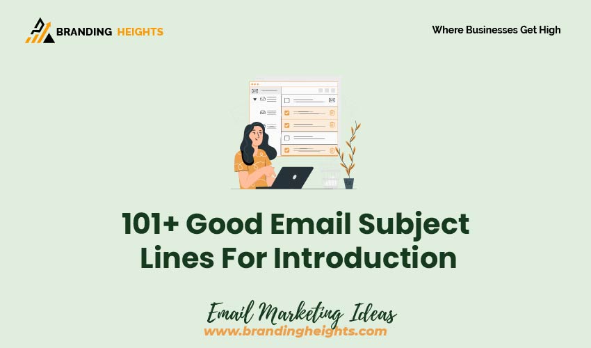 Good Email Subject Lines For Introduction