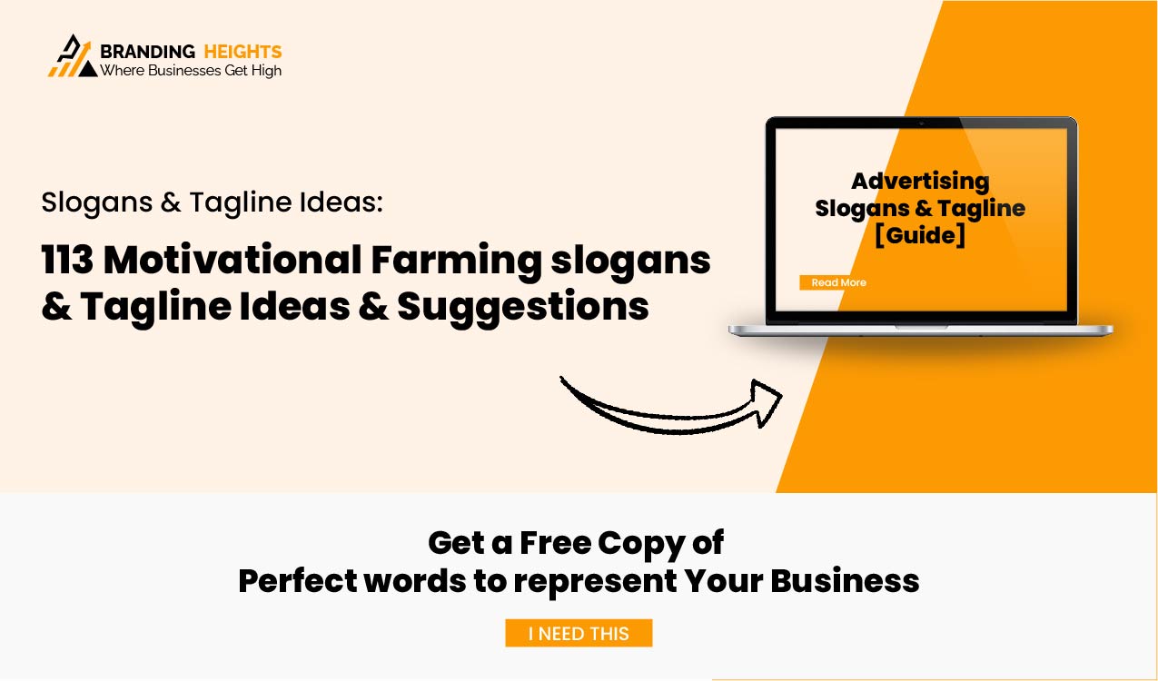 113 Motivational Farming slogans & Tagline Ideas & Suggestions