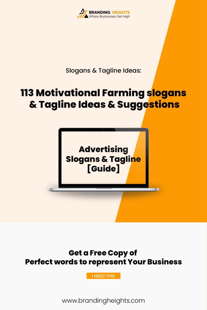 Best 113 Motivational Farming slogans & Tagline Ideas & Suggestions