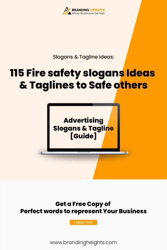 Best 115 Fire safety slogans Ideas & Taglines to Safe others