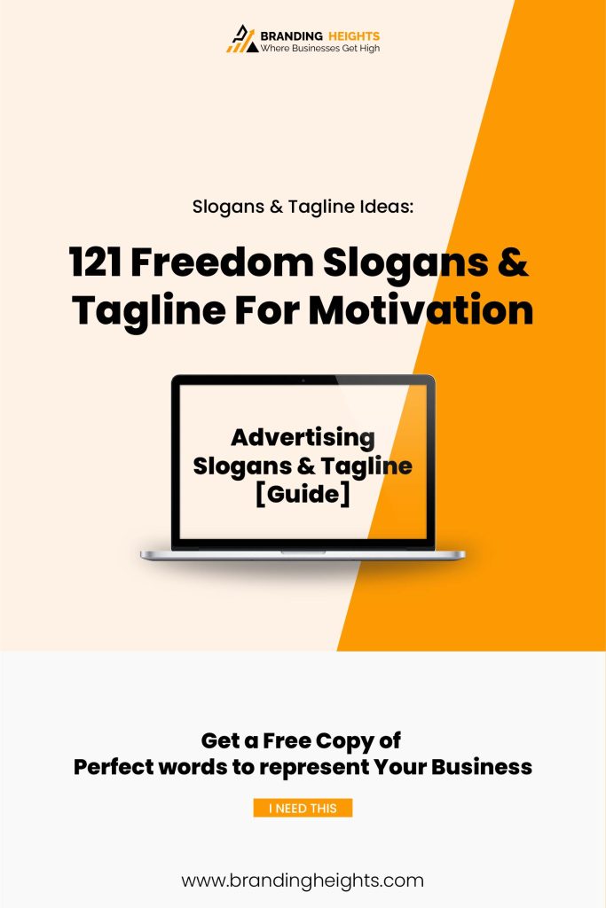 Best 121 Freedom Slogans & Tagline For Motivation
