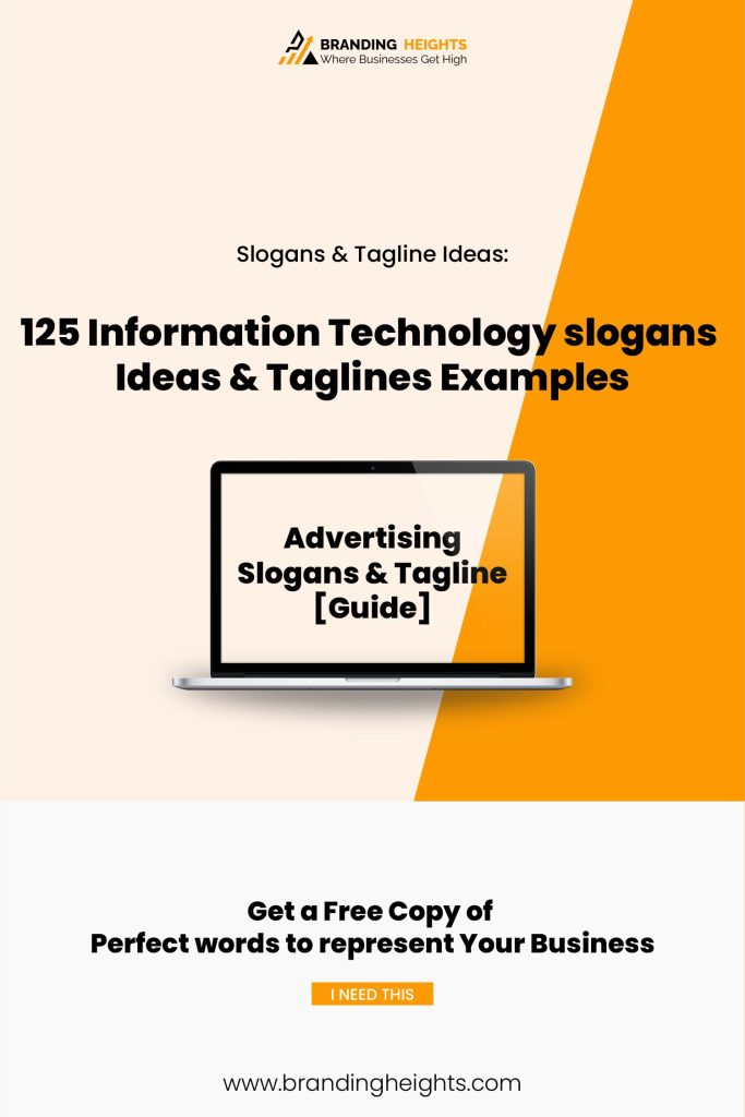 Best 125 Information Technology slogans Ideas & Taglines Examples