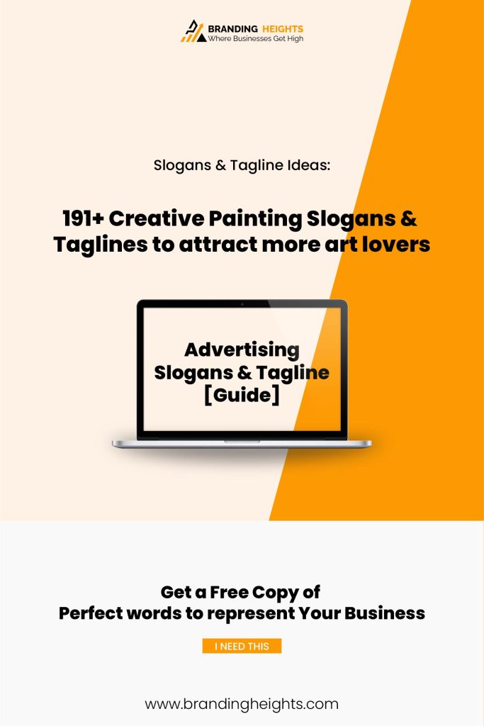 Best 191+ Creative Painting Slogans & Taglines to attract more art lovers