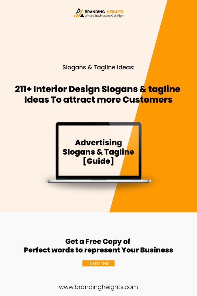 Best 211+ Interior Design Slogans & tagline Ideas To attract more Customers