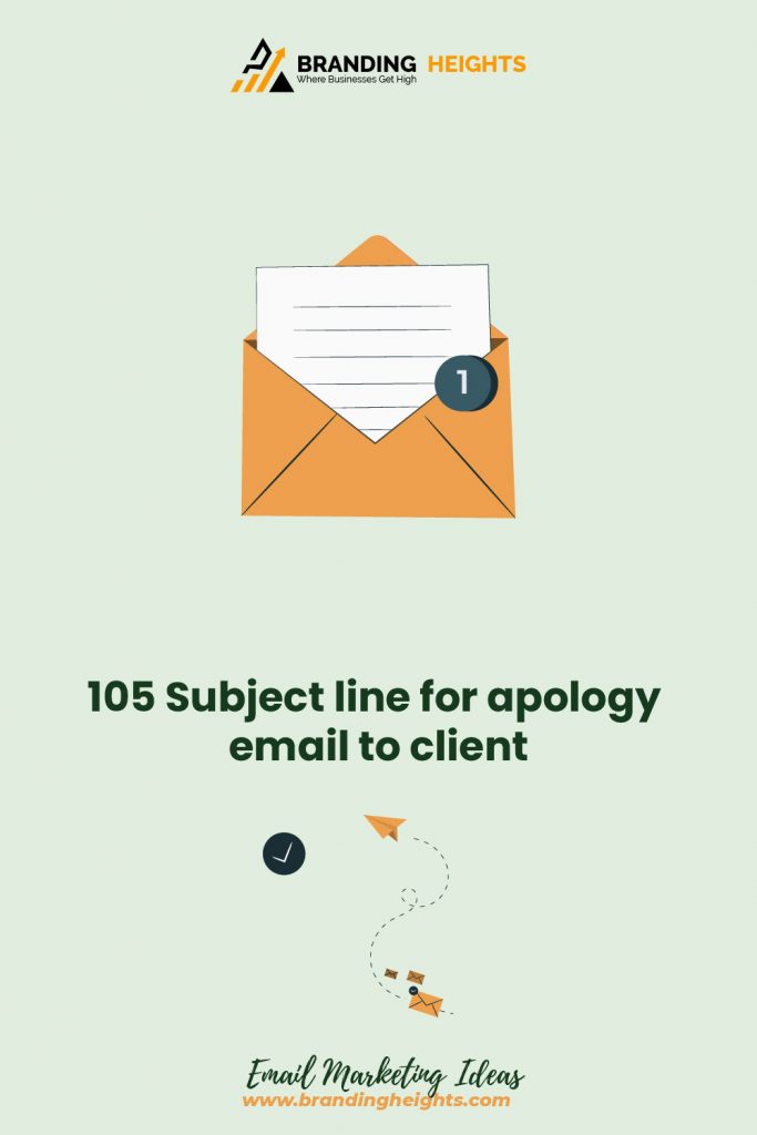 Email Subject line for apology to client