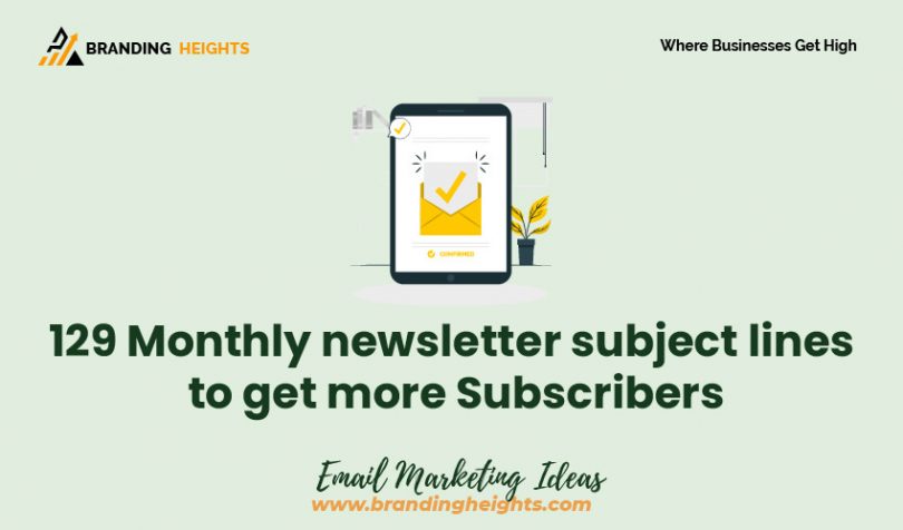 Monthly newsletter subject lines