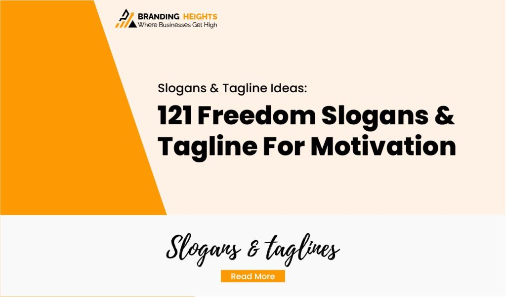 Most 121 Freedom Slogans & Tagline For Motivation