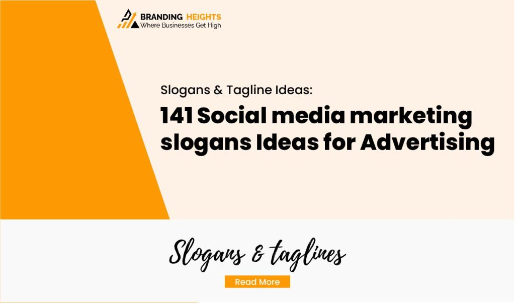 Most 141 Social media marketing slogans Ideas for Advertising