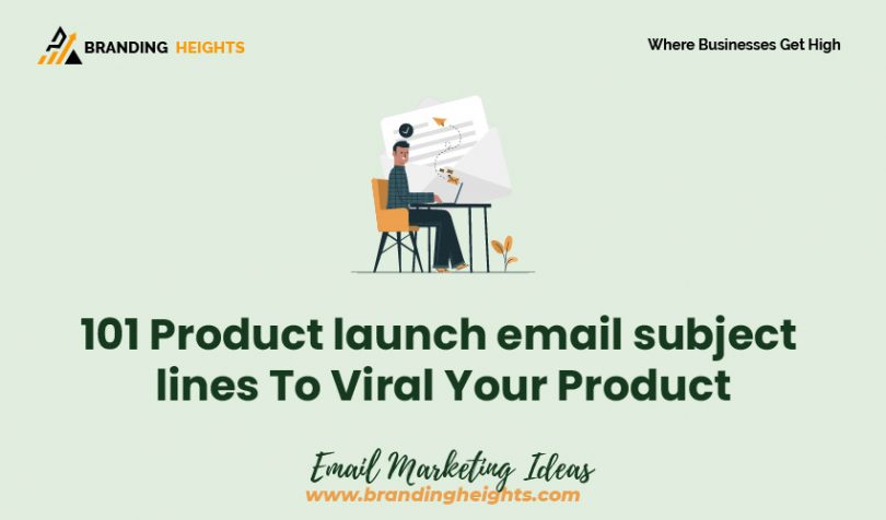 Product launch email subject lines