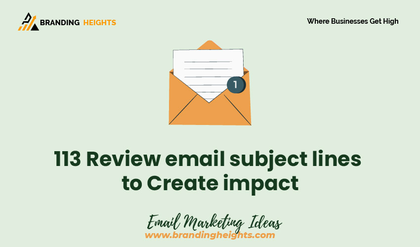 Review email subject lines