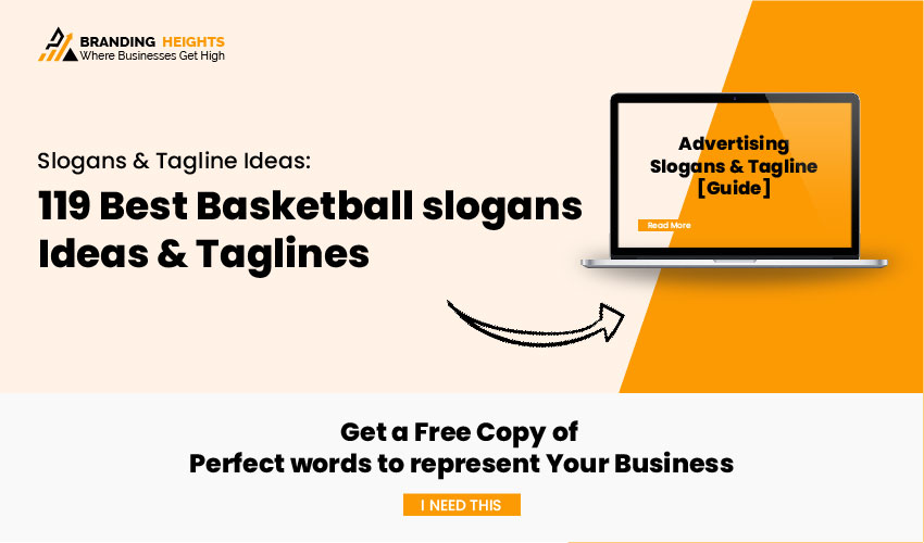Basketball slogans & Tagline ideas