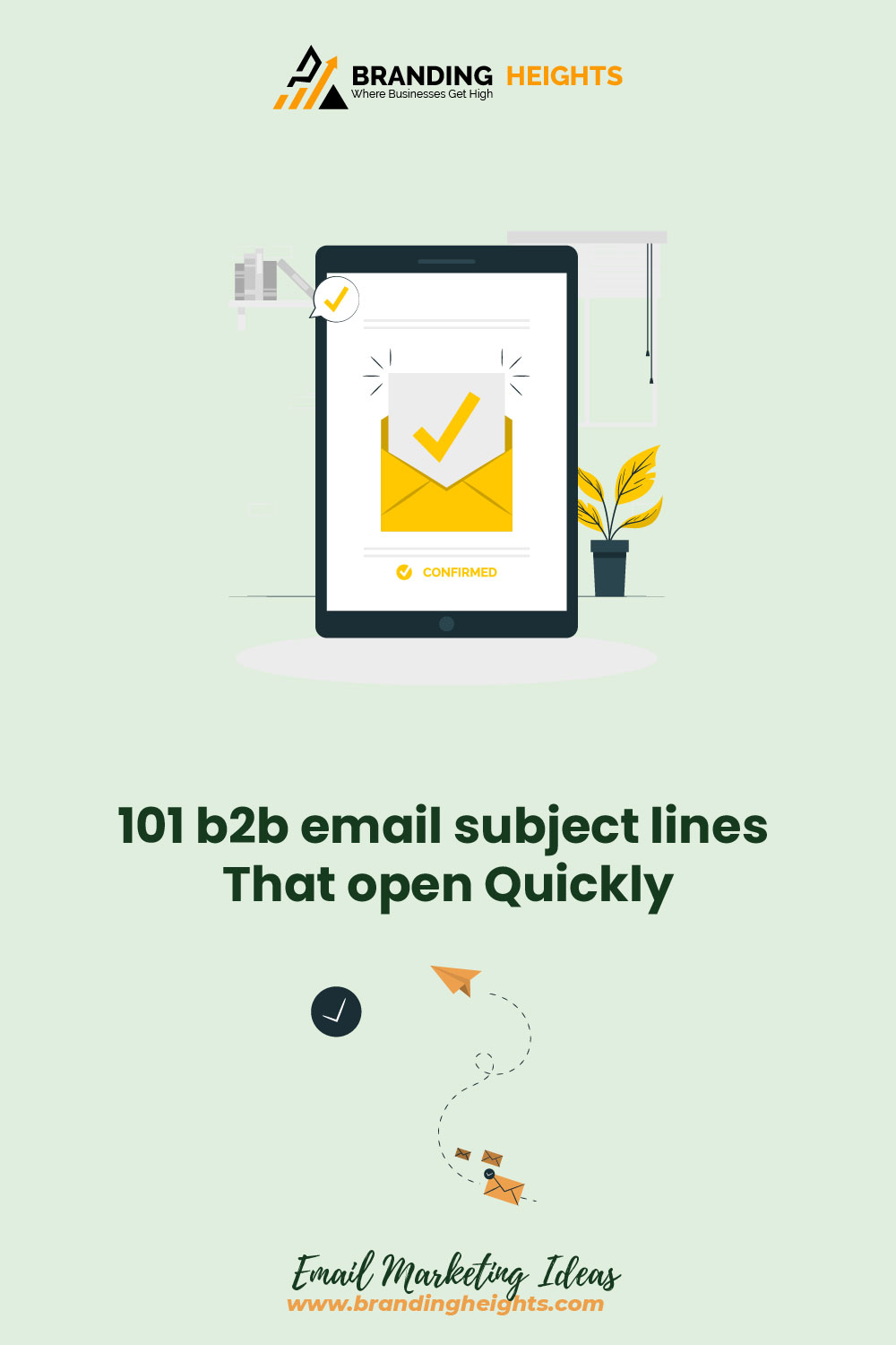 101 B2b Email Subject Lines That Open Quickly - Branding Heights