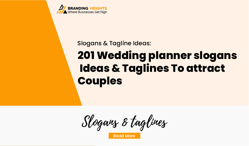 201 Wedding Planner Slogans Ideas Taglines To Attract Couples