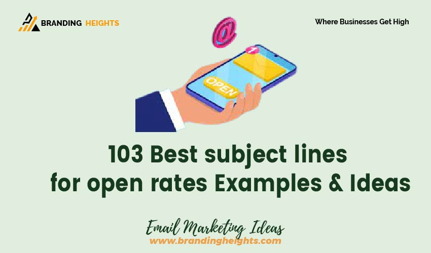 103 Best subject lines for open rates Examples & Ideas
