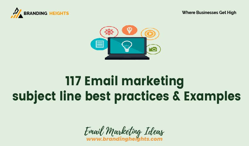 117 Email marketing subject line best practices & Examples