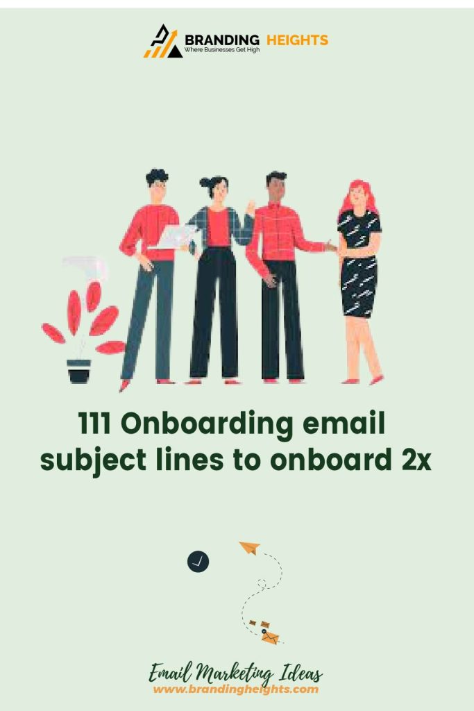 Best Onboarding email subject lines to onboard 2x