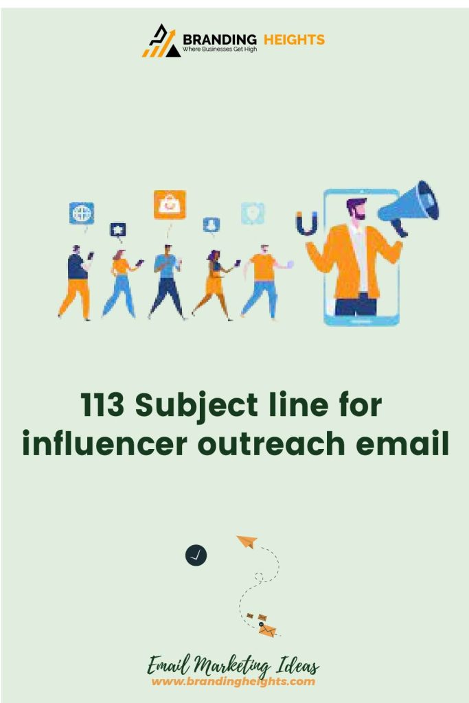 Best Subject line for influencer outreach email