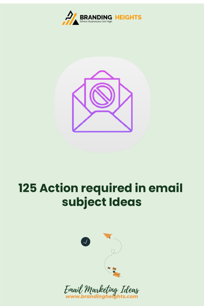 Funny Action required in email subject ideas