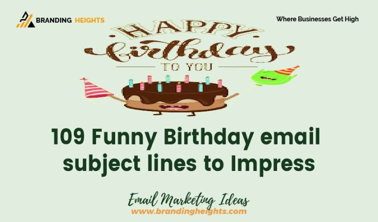 109-funny-birthday-email-subject-lines-to-impress-branding-heights