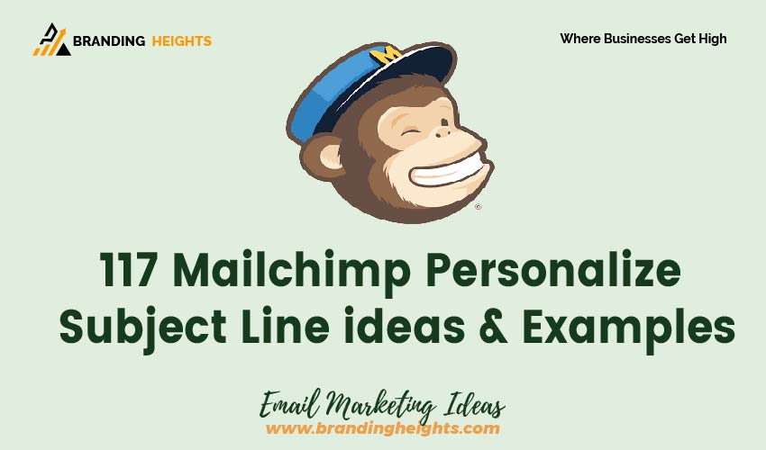 Mailchimp Personalize Subject Line ideas & Examples