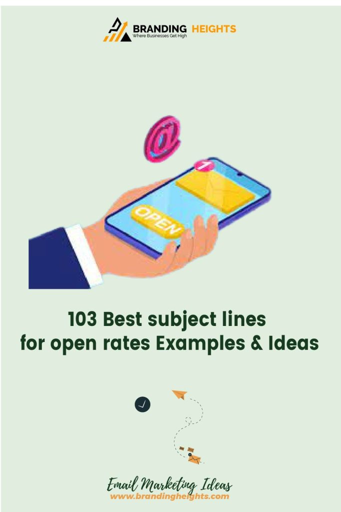 Most 103 Best subject lines for open rates Examples & Ideas
