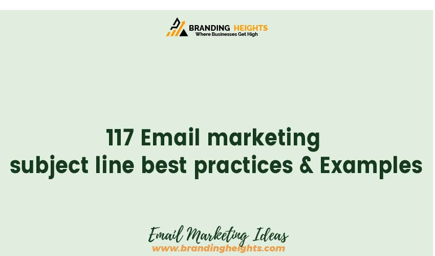 Most Email marketing subject line best practices & Examples