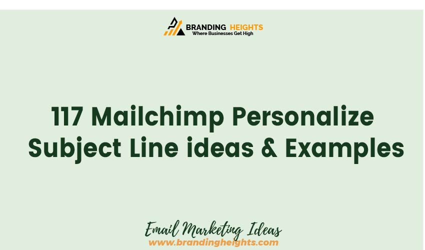 Most Mailchimp Personalize Subject Line ideas & Examples