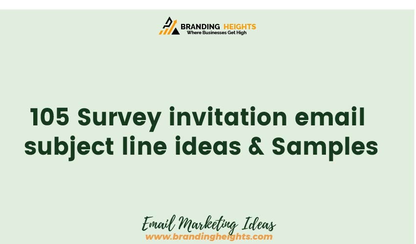 Most Survey invitation email subject line ideas & Samples