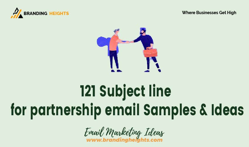 Subject line for partnership email Samples & Ideas
