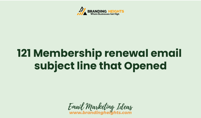 121-membership-renewal-email-subject-line-that-opened