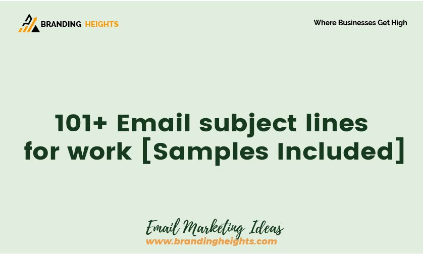 Best Email subject lines for work
