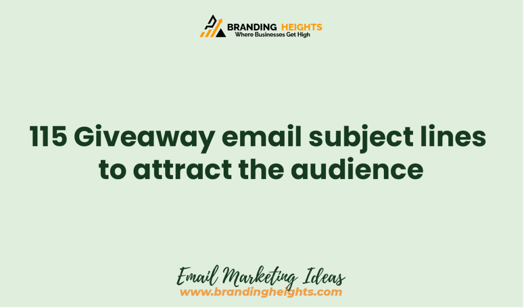 Best Giveaway email subject lines to attract the audience