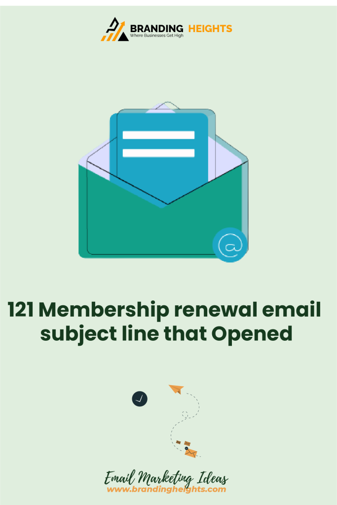 Best Membership renewal email subject line that Opened
