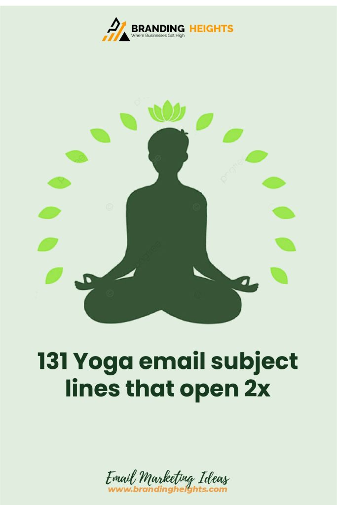 Best Yoga email subject lines