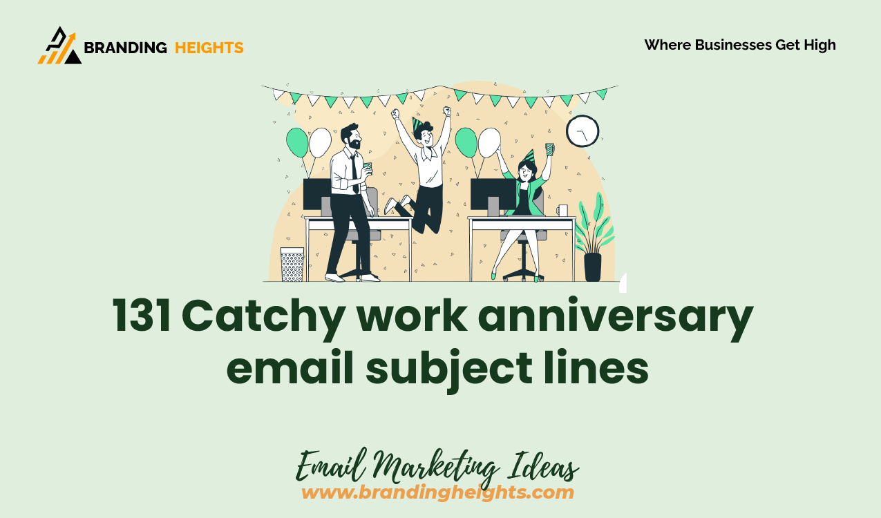 Catchy work anniversary email subject lines