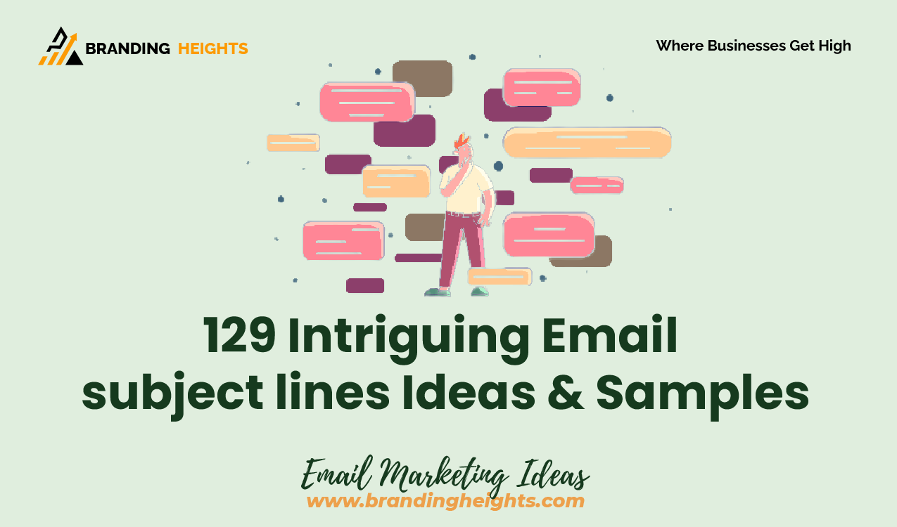 Intriguing Email subject lines Ideas & Samples