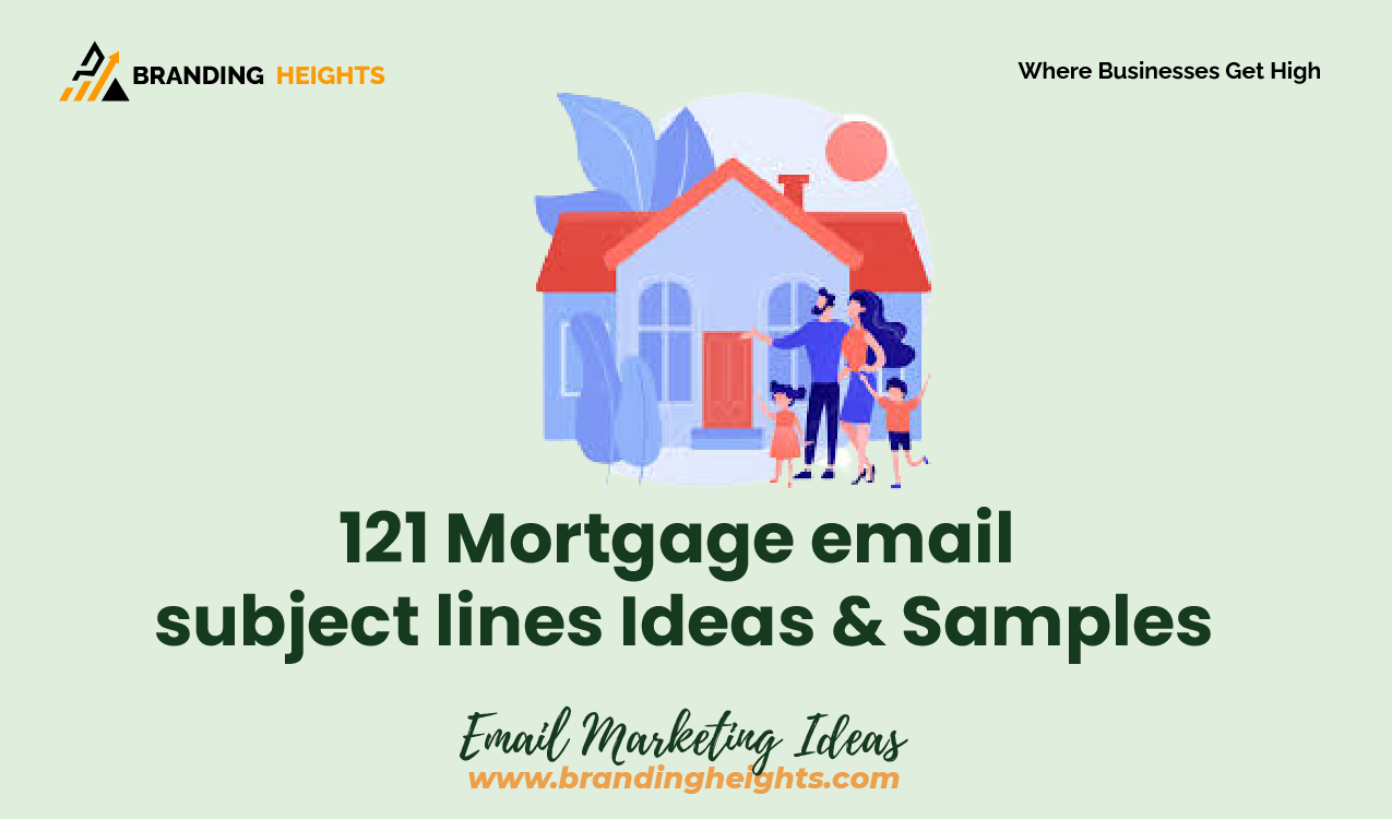 Mortgage email subject lines Ideas & Samples