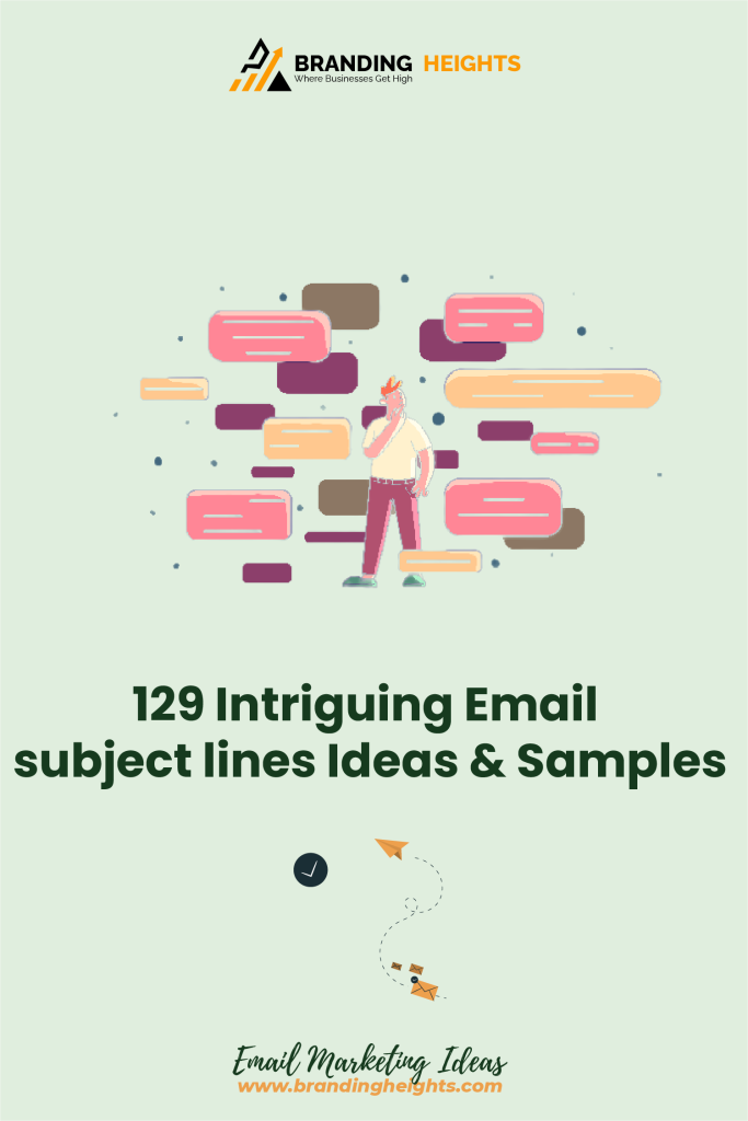 New Intriguing Email subject lines Ideas & Samples