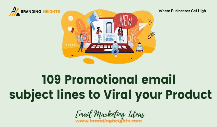 Promotional email subject lines to Viral your Product