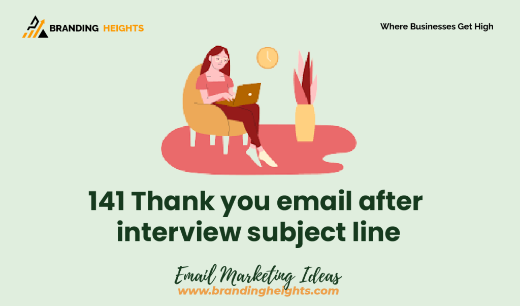 141 Thank You Email After Interview Subject Line Branding Heights   Thank You Email After Interview Subject Line 1024x602 