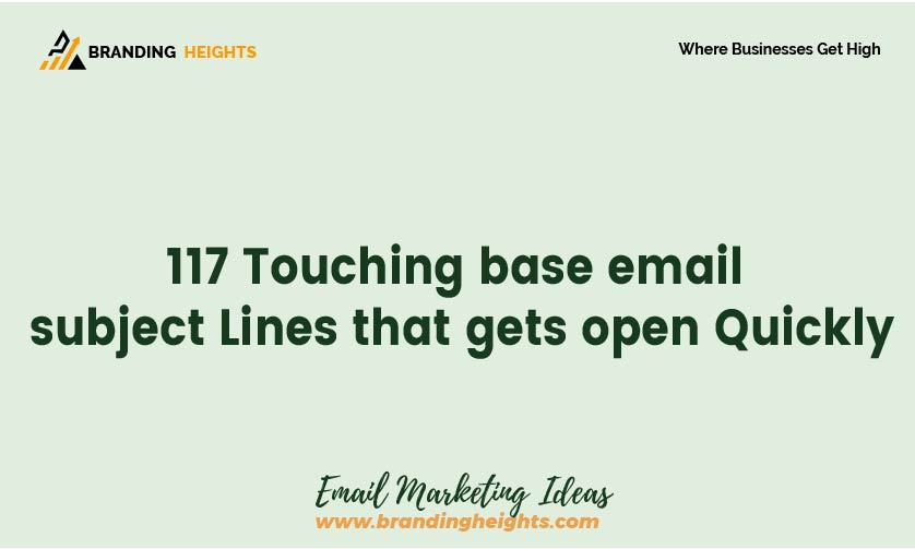 Touching base email subject Lines
