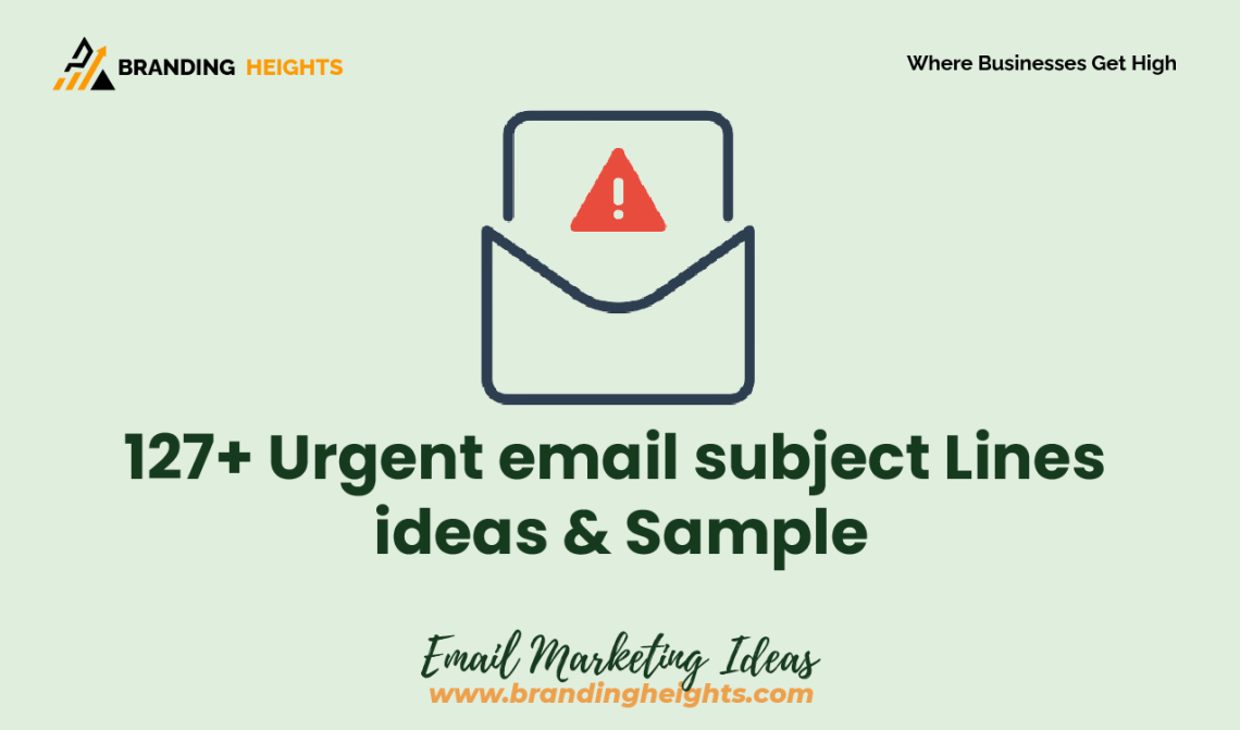 127 Urgent email subject Lines ideas & Sample - Branding Heights